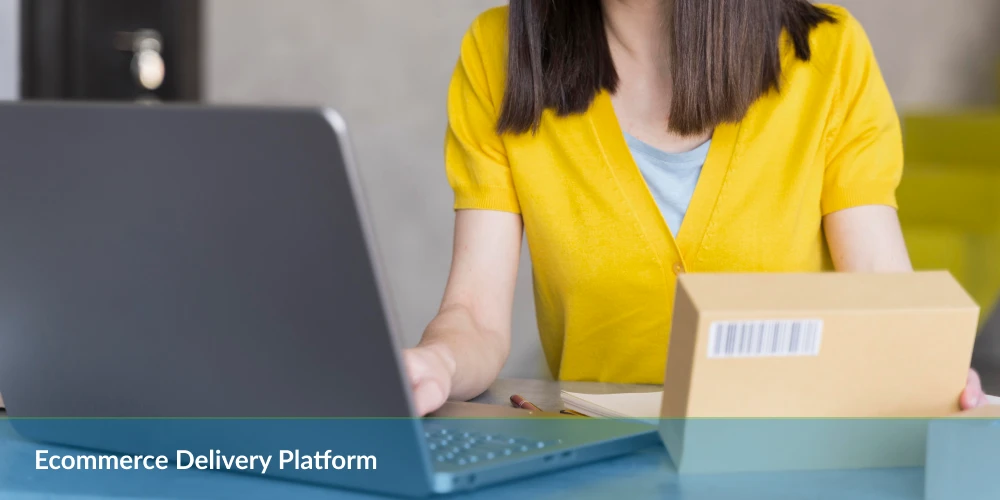 Person with a package and a laptop, text reads "Ecommerce Delivery Platform".