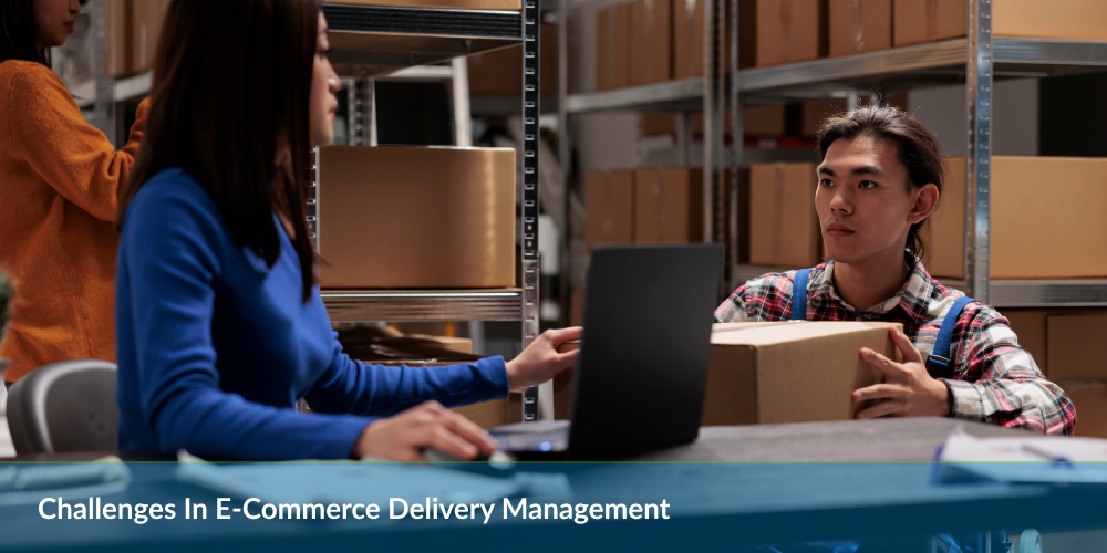 Workers in a warehouse managing e-commerce parcels with caption "Challenges In E-Commerce Delivery Management."