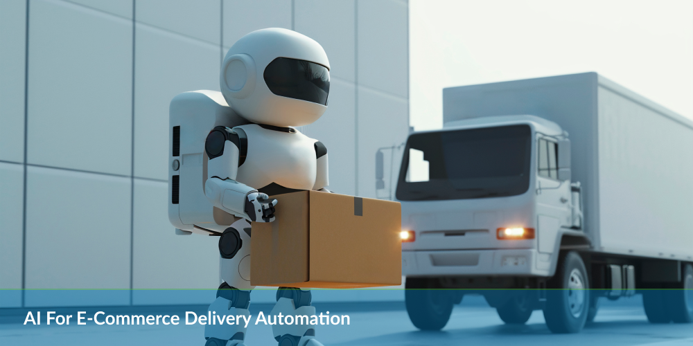 A humanoid robot carrying a package stands near a delivery truck, symbolizing AI in e-commerce delivery automation.